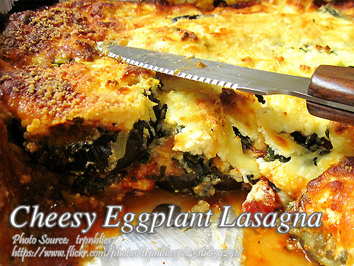 Cheesy Eggplant Lasagna