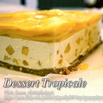 Dessert Tropicale Pin It!